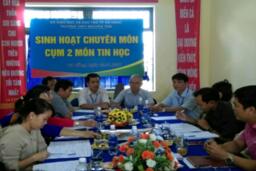 Sinh hoạt chuyên môn Tin – Cụm 2