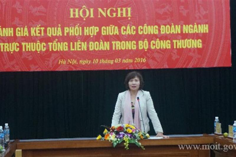 Đánh giá kết quả phối hợp giữa các Công đoàn ngành trực thuộc Tổng Liên đoàn trong Bộ Công Thương